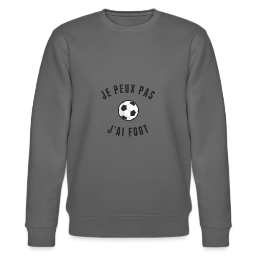 T-shirt "Je Peux Pas, J'ai Foot" - L'Excuse Parfaite - Sweat bio CHANGER Stanley/Stella Unisexe