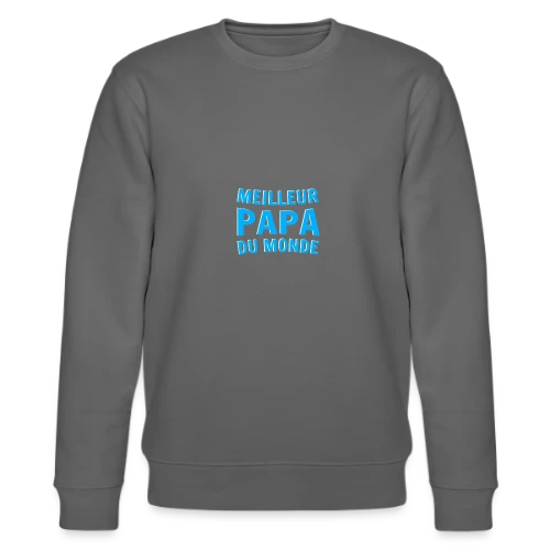 T-shirt "Meilleur Papa du Monde" - Sweat bio CHANGER Stanley/Stella Unisexe