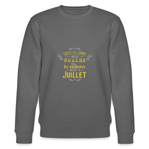 Reine de Juillet : Les Légendes Naissent en Été - Sweat bio CHANGER Stanley/Stella Unisexe