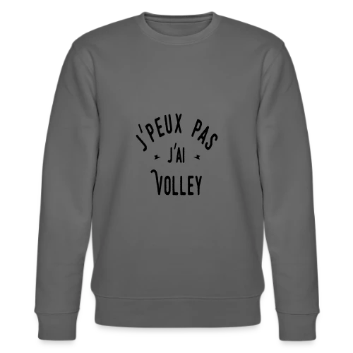 T-shirt J'peux pas j'ai Volley - Humour Sportif - Sweat bio CHANGER Stanley/Stella Unisexe