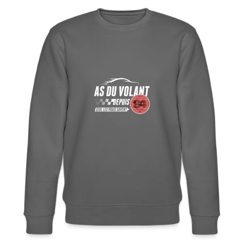 As du Volant 94 : Champion de la Route - Sweat bio CHANGER Stanley/Stella Unisexe