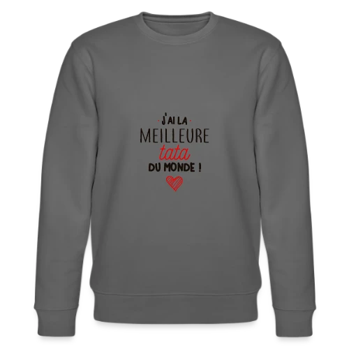 T-Shirt La Meilleure Tata du Monde - Sweat bio CHANGER Stanley/Stella Unisexe