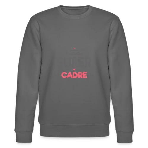 L'Authentique Super Cadre - Sweat bio CHANGER Stanley/Stella Unisexe
