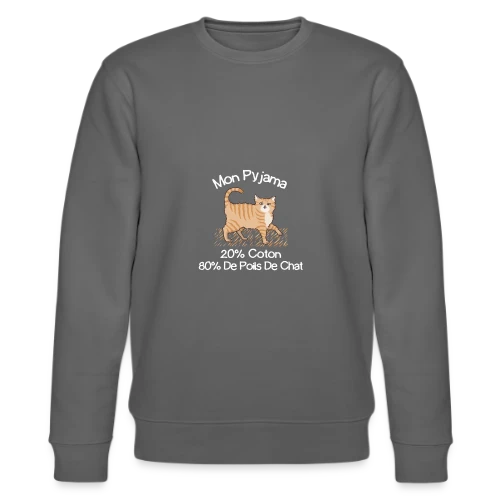 T-shirt Humour 'Mon Pyjama 80% Poils de Chat' - Sweat bio CHANGER Stanley/Stella Unisexe
