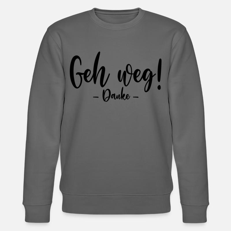 Geh weg Danke - Stanley/Stella Unisex Bio-Sweatshirt CHANGER  - Anthrazit