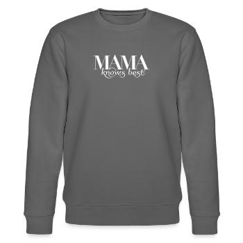 Mama Knows Best / Beste Mama - Stanley/Stella CHANGER Unisex Organic Sweatshirt - anthracite - Front - Nik (191cm) & Marisol (170cm)