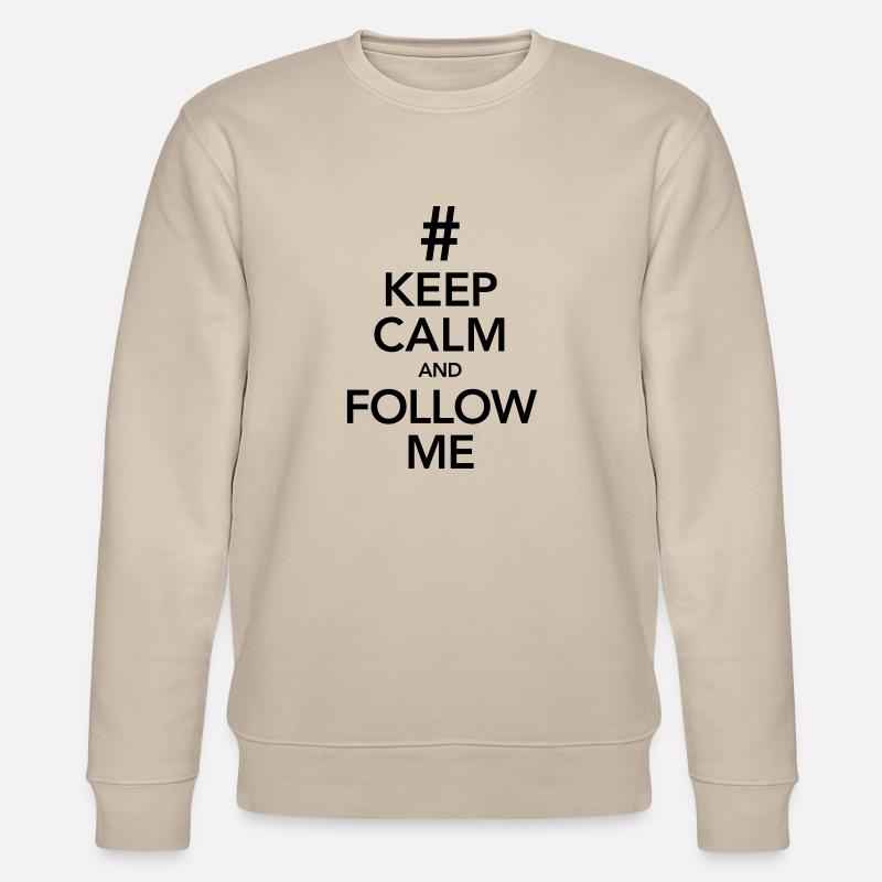Keep Calm And Follow Me - Sweat bio CHANGER Stanley/Stella Unisexe - beige