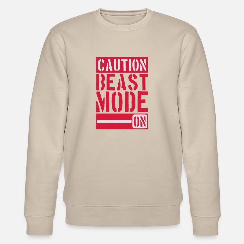 Caution Beast Mode On - Stanley/Stella Unisex Bio-Sweatshirt CHANGER  - Beige