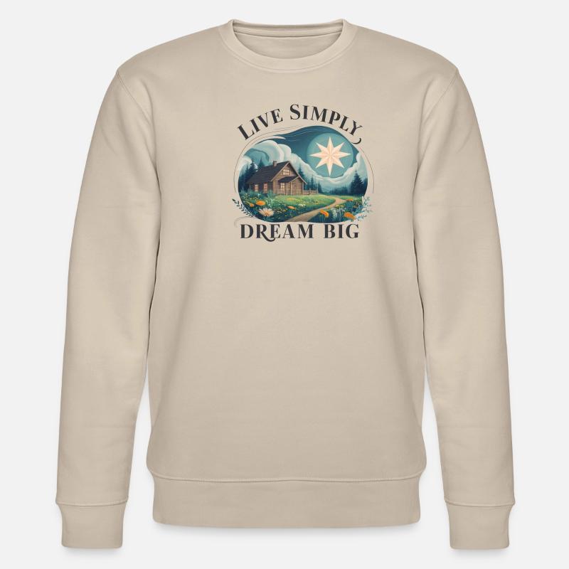 Vivre simplement, rêver grand - Sweat bio CHANGER Stanley/Stella Unisexe - beige