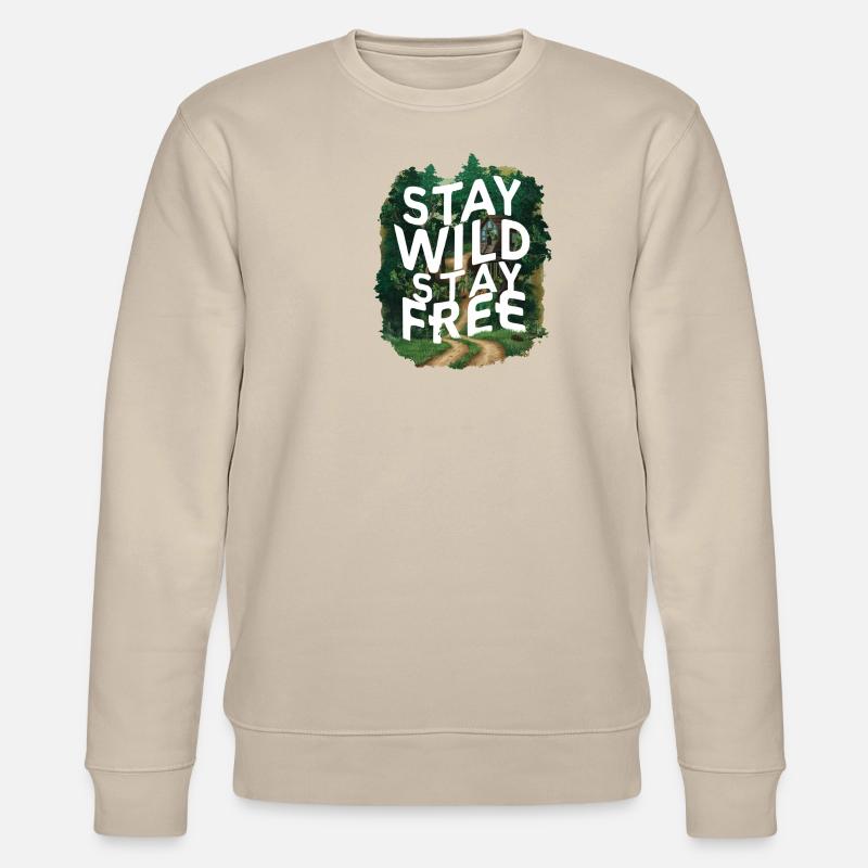 Restez sauvage, restez libre - Sweat bio CHANGER Stanley/Stella Unisexe - beige