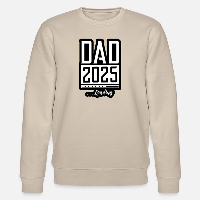 Dad 2025 Loading Papa - Stanley/Stella CHANGER Unisex Organic Sweatshirt - beige