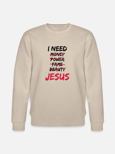 I need Jesus - Stanley/Stella CHANGER Unisex Organic Sweatshirt - beige
