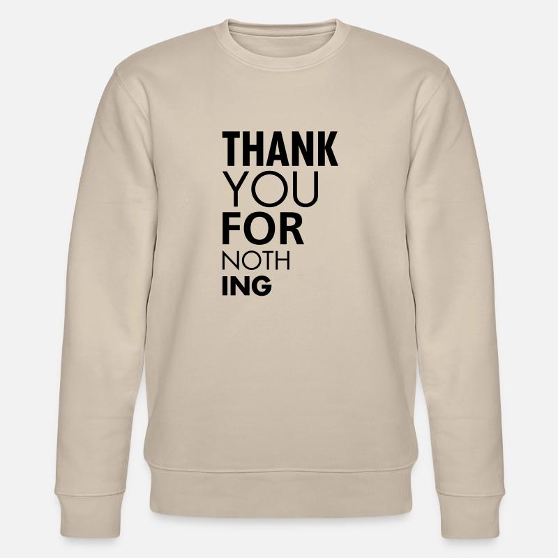 Thank you for nothing - Stanley/Stella Unisex Bio-Sweatshirt CHANGER  - Beige