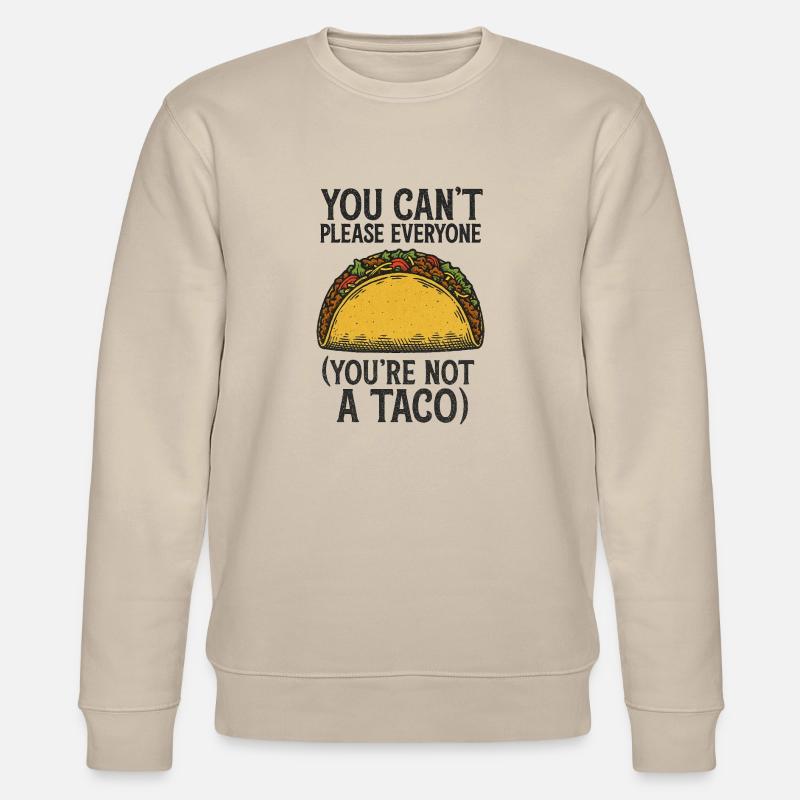 Vous n’êtes pas un taco - Sweat bio CHANGER Stanley/Stella Unisexe - beige
