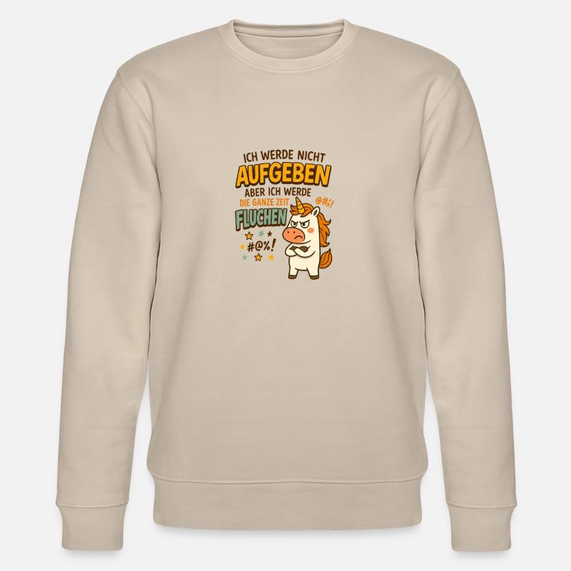 Ich werde nicht aufgeben - Stanley/Stella Unisex Bio-Sweatshirt CHANGER  - Beige