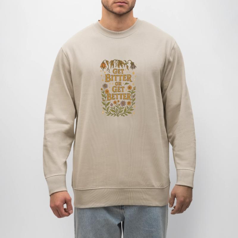 Werde bitter oder werde besser Stanley/Stella Unisex Bio-Sweatshirt CHANGER 
