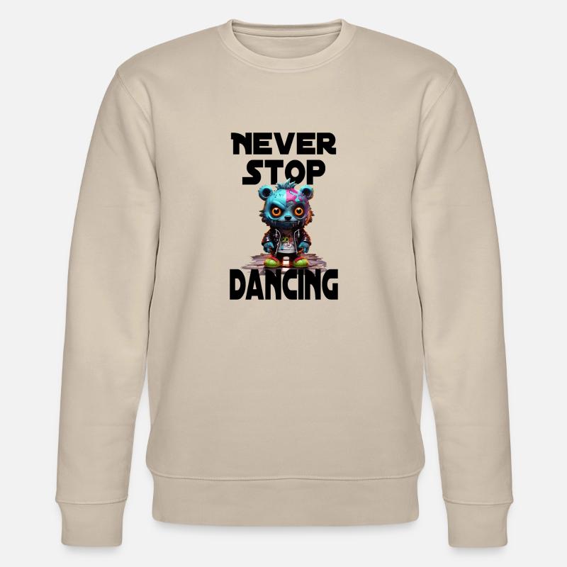 Never Stop Dancing - Stanley/Stella Unisex Bio-Sweatshirt CHANGER  - Beige