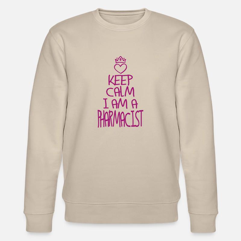 Keep Calm Pharmacist cool - Stanley/Stella CHANGER Unisex Organic Sweatshirt - beige