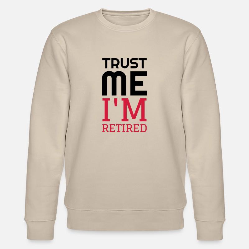 retraite / retraité / retraitée / pension - Sweat bio CHANGER Stanley/Stella Unisexe - beige