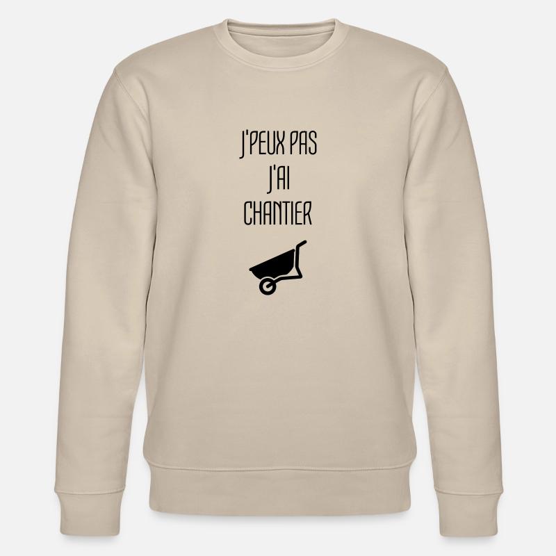 Chantier Construction Maçon Ciment Construire - Sweat bio CHANGER Stanley/Stella Unisexe - beige