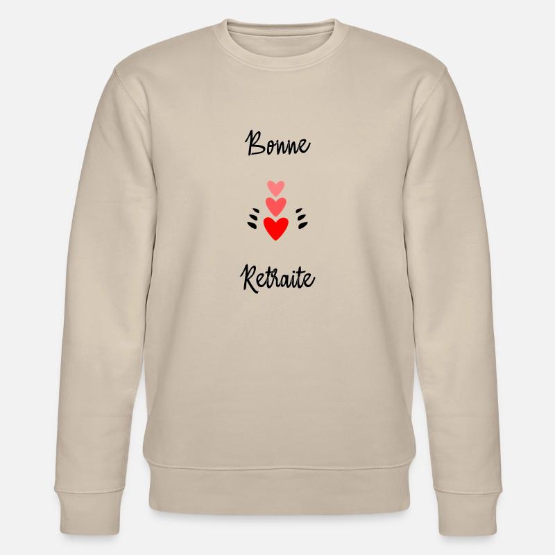 RETRAITE. BONNE RETRAITE. JOYEUSE RETRAITE - Sweat bio CHANGER Stanley/Stella Unisexe - beige