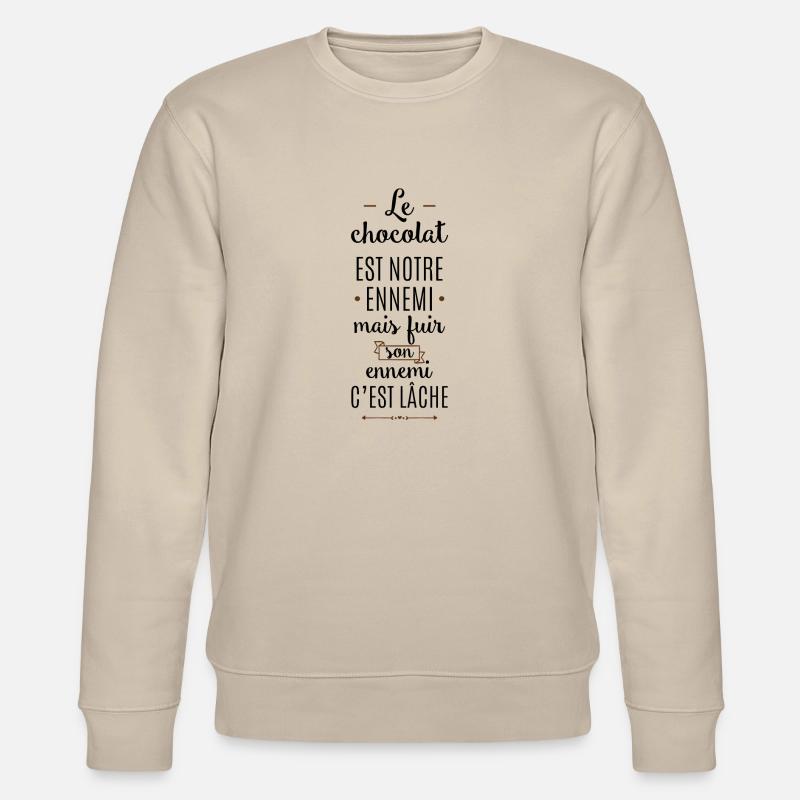 Le chocolat... - Sweat bio CHANGER Stanley/Stella Unisexe - beige