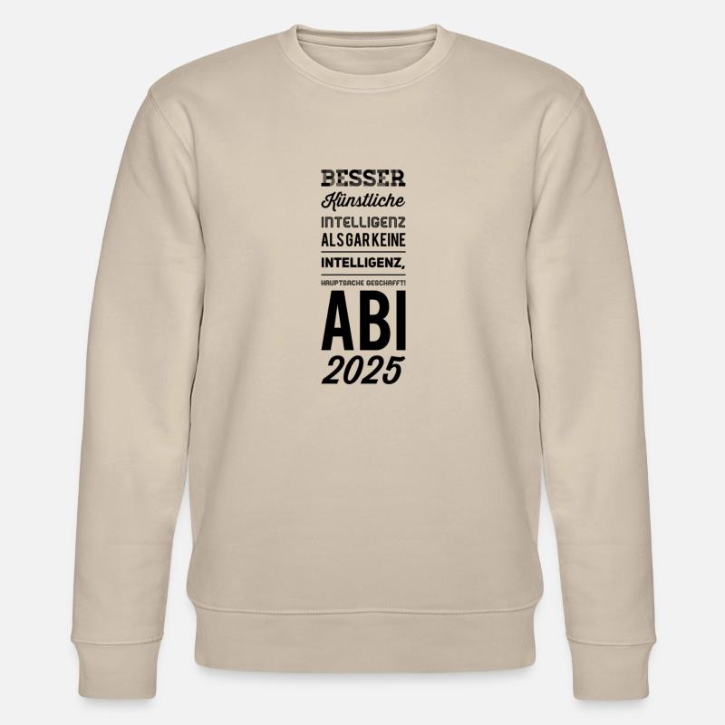 ABI Sprüche - Stanley/Stella Unisex Bio-Sweatshirt CHANGER  - Beige