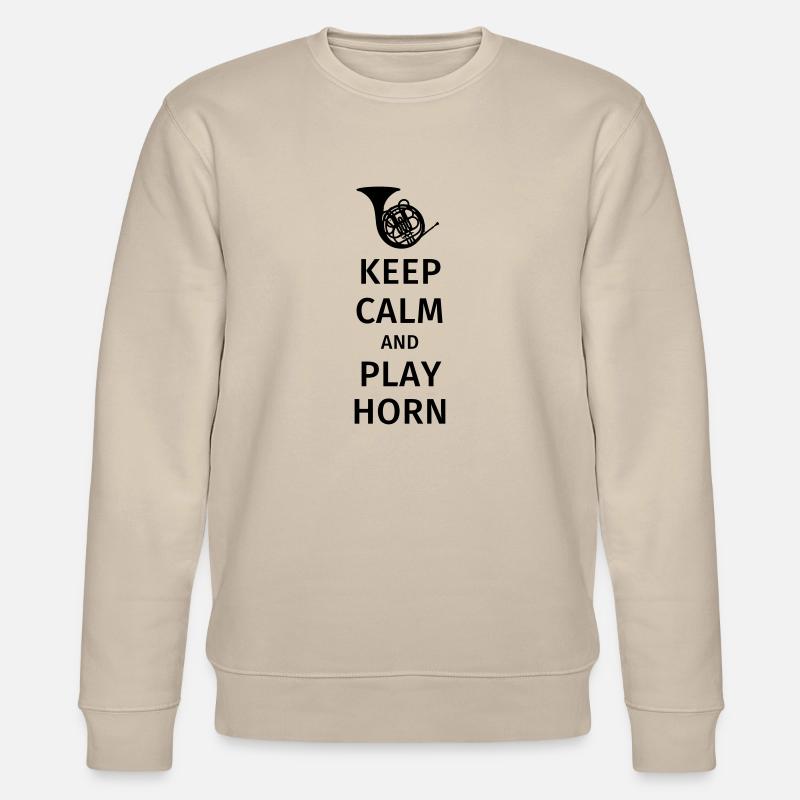 keep calm and play horn - Stanley/Stella CHANGER Unisex Organic Sweatshirt - beige