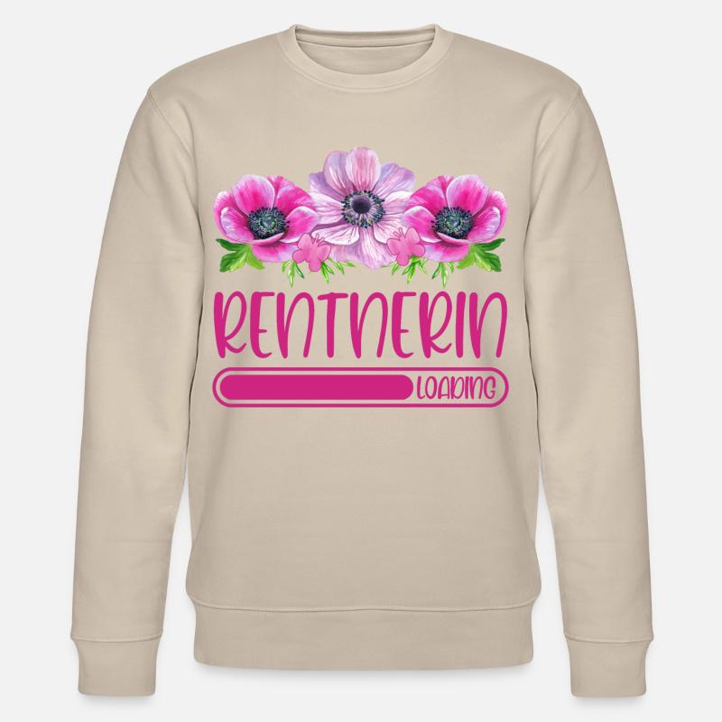 Rentnerin Loading Rente Ruhestand Rentner Blumen - Stanley/Stella Unisex Bio-Sweatshirt CHANGER  - Beige
