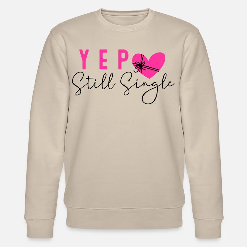 Still Single - Stanley/Stella Unisex Bio-Sweatshirt CHANGER  - Beige