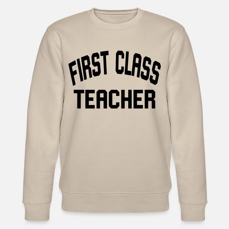 Enseignement de première classe - Sweat bio CHANGER Stanley/Stella Unisexe - beige