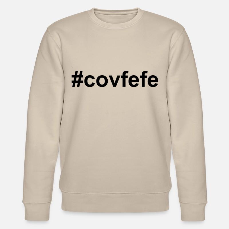 #covfefe - noir - Sweat bio CHANGER Stanley/Stella Unisexe - beige