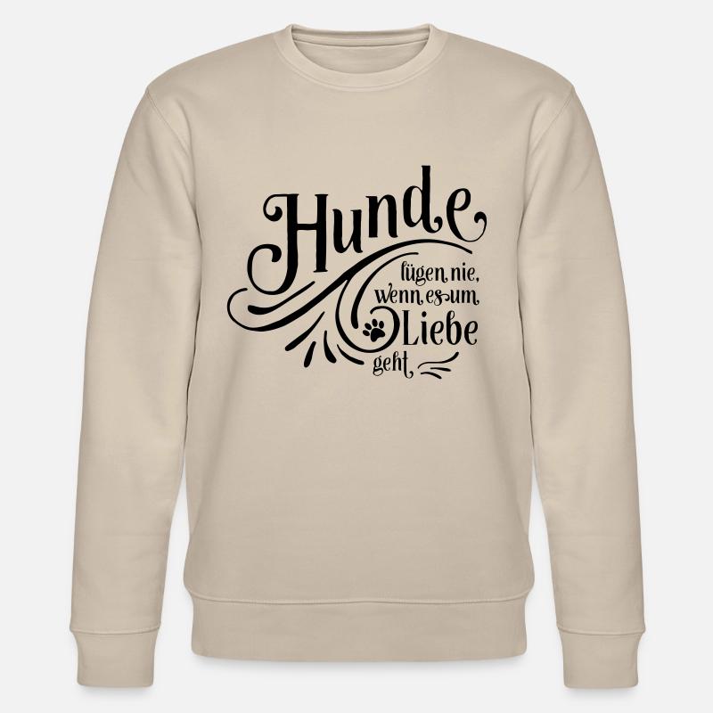 Hunde lügen nie - Stanley/Stella Unisex Bio-Sweatshirt CHANGER  - Beige