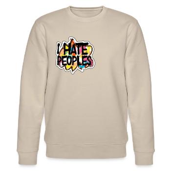 Je hais les gens, je n’aime pas les gens - Sweat bio CHANGER Stanley/Stella Unisexe - beige - Devant - Nik (191cm) & Marisol (170cm)