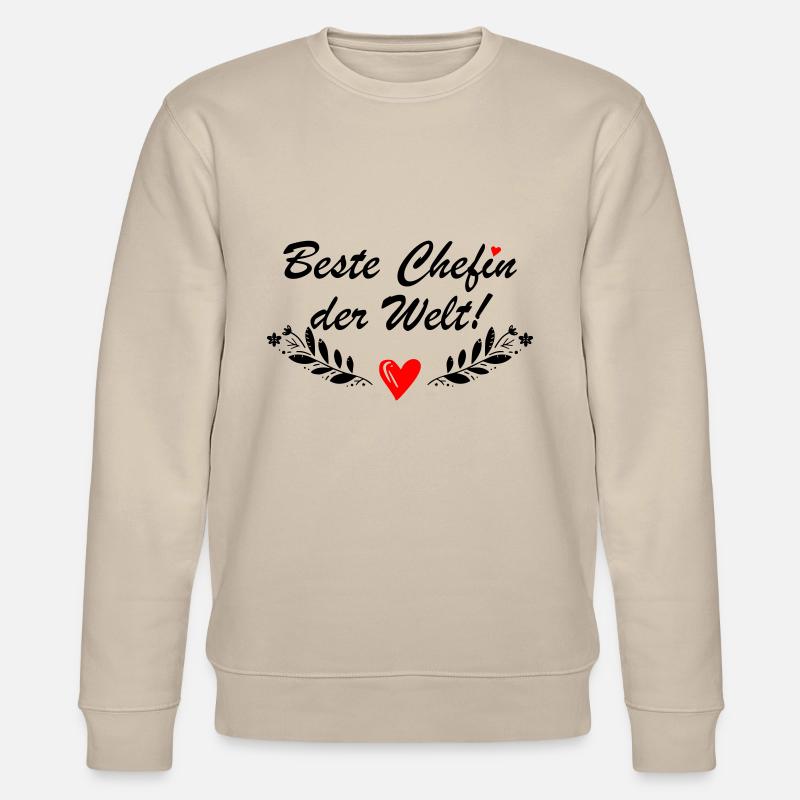 Beste Chefin der Welt - Stanley/Stella Unisex Bio-Sweatshirt CHANGER  - Beige