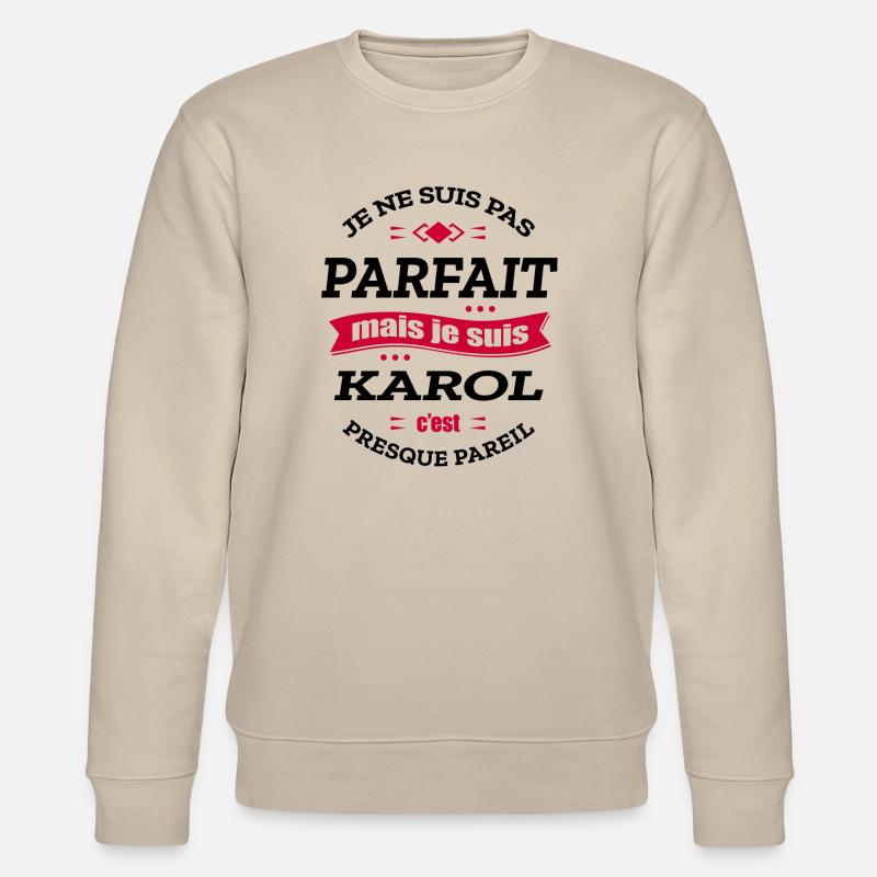 KAROL PARFAIT - PRENOM KAROL - Sweat bio CHANGER Stanley/Stella Unisexe - beige