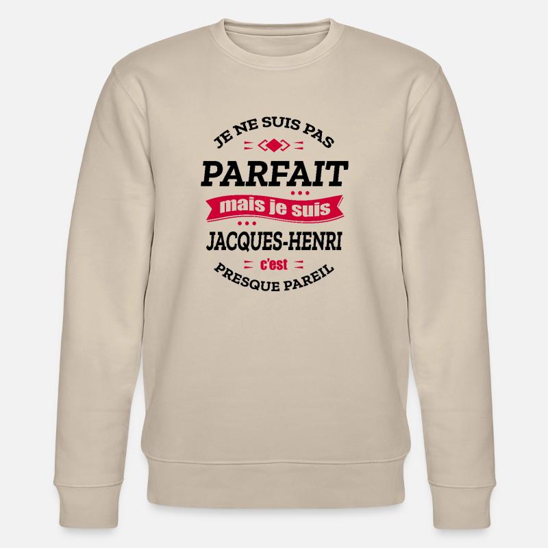 JACQUES-HENRI PARFAIT - PRENOM JACQUES-HENRI - Sweat bio CHANGER Stanley/Stella Unisexe - beige