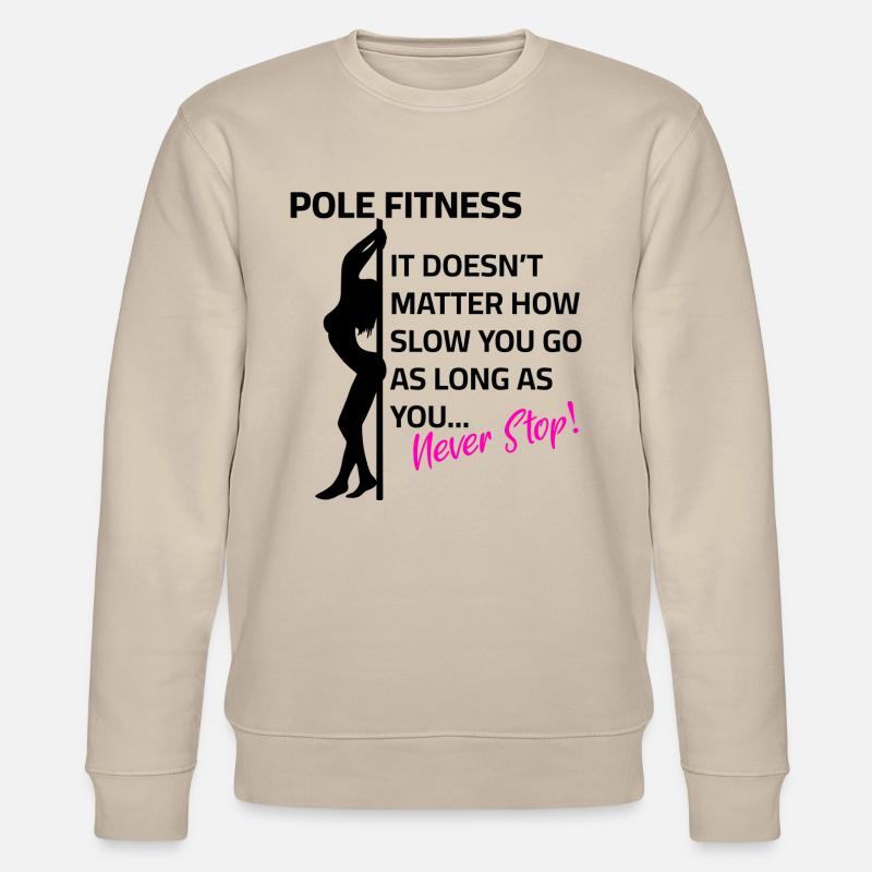 Pole dance - Ne jamais s’arrêter - Sweat bio CHANGER Stanley/Stella Unisexe - beige