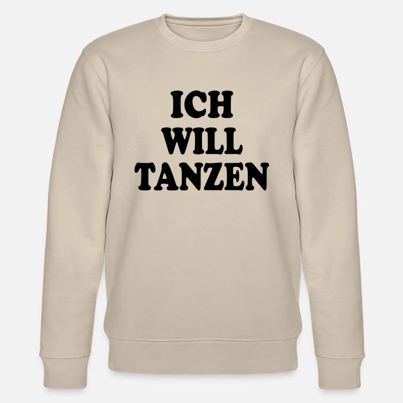Ich will tanzen - Stanley/Stella Unisex Bio-Sweatshirt CHANGER  - Beige