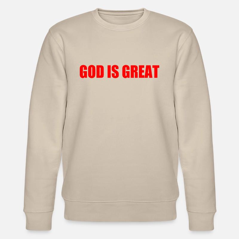 god is great - Sweat bio CHANGER Stanley/Stella Unisexe - beige