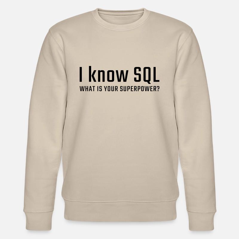 Je connais SQL - Sweat bio CHANGER Stanley/Stella Unisexe - beige