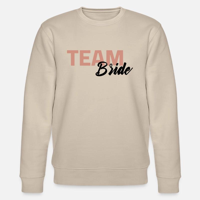 Équipe Bride - Mariage Mariage Mariée - Sweat bio CHANGER Stanley/Stella Unisexe - beige