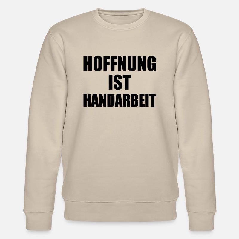 hoffnung ist handarbeit - Stanley/Stella Unisex Bio-Sweatshirt CHANGER  - Beige