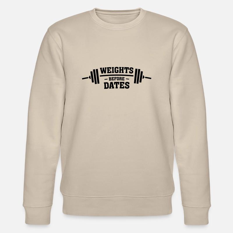 Weights Before Dates - Sweat bio CHANGER Stanley/Stella Unisexe - beige
