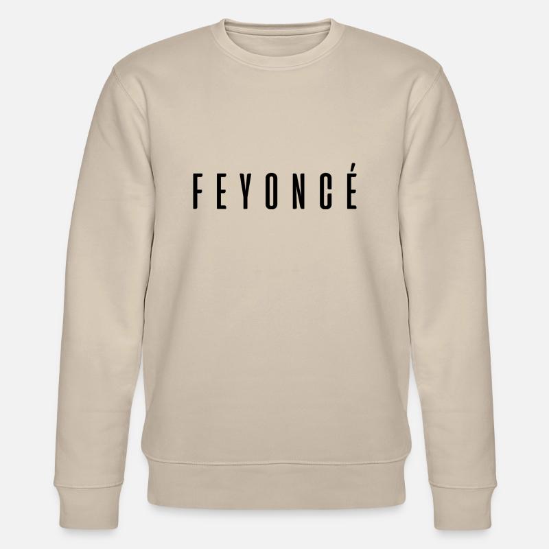 Feyoncé - Sweat bio CHANGER Stanley/Stella Unisexe - beige