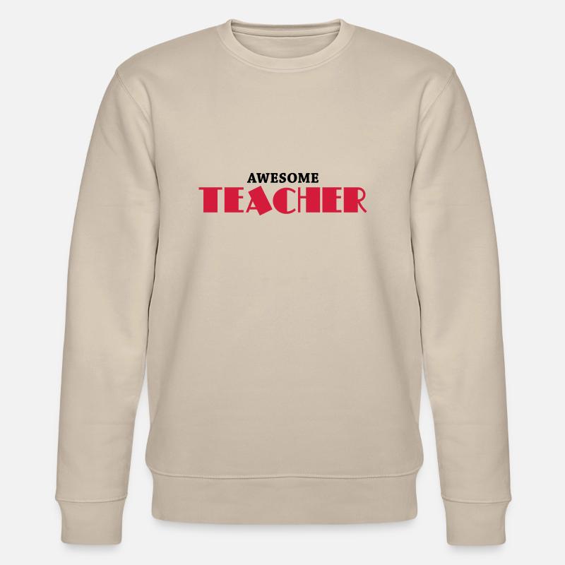 Awesome teacher - Stanley/Stella Unisex Bio-Sweatshirt CHANGER - Beige