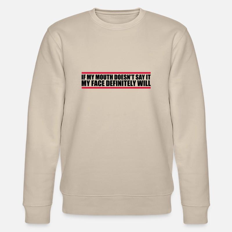 Mon visage le fera certainement - Sweat bio CHANGER Stanley/Stella Unisexe - beige