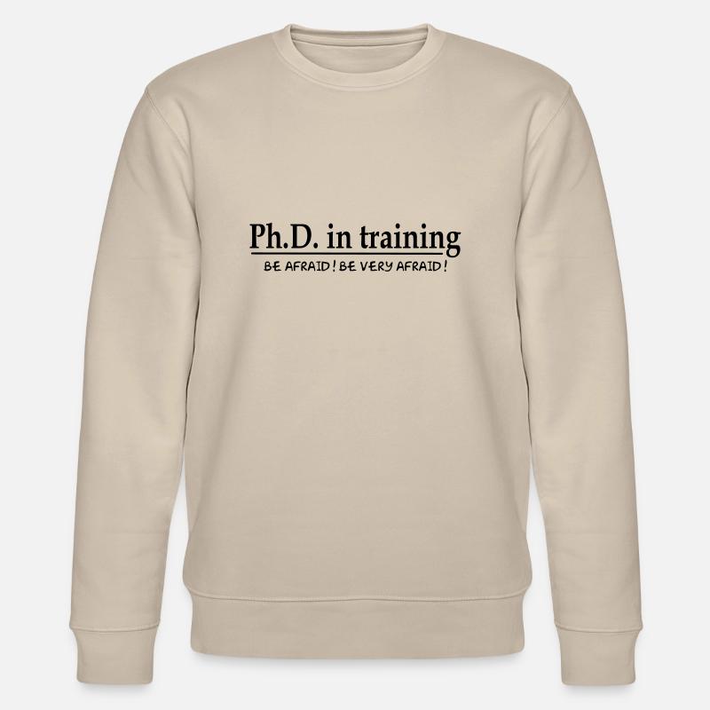 PhD in training - Stanley/Stella Unisex Bio-Sweatshirt CHANGER  - Beige