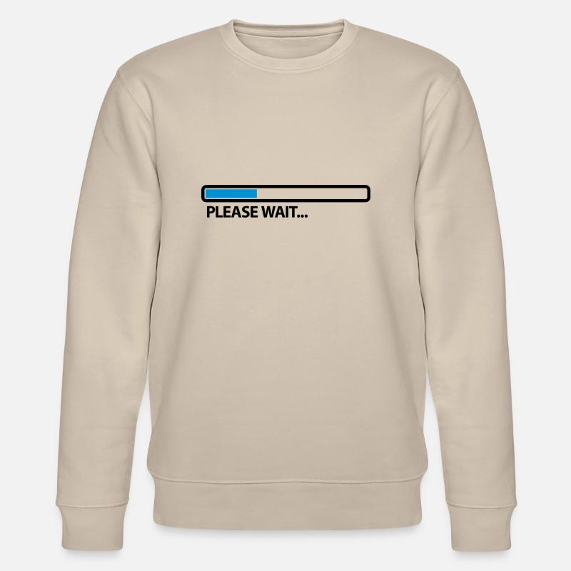 please_wait_2c - Sweat bio CHANGER Stanley/Stella Unisexe - beige