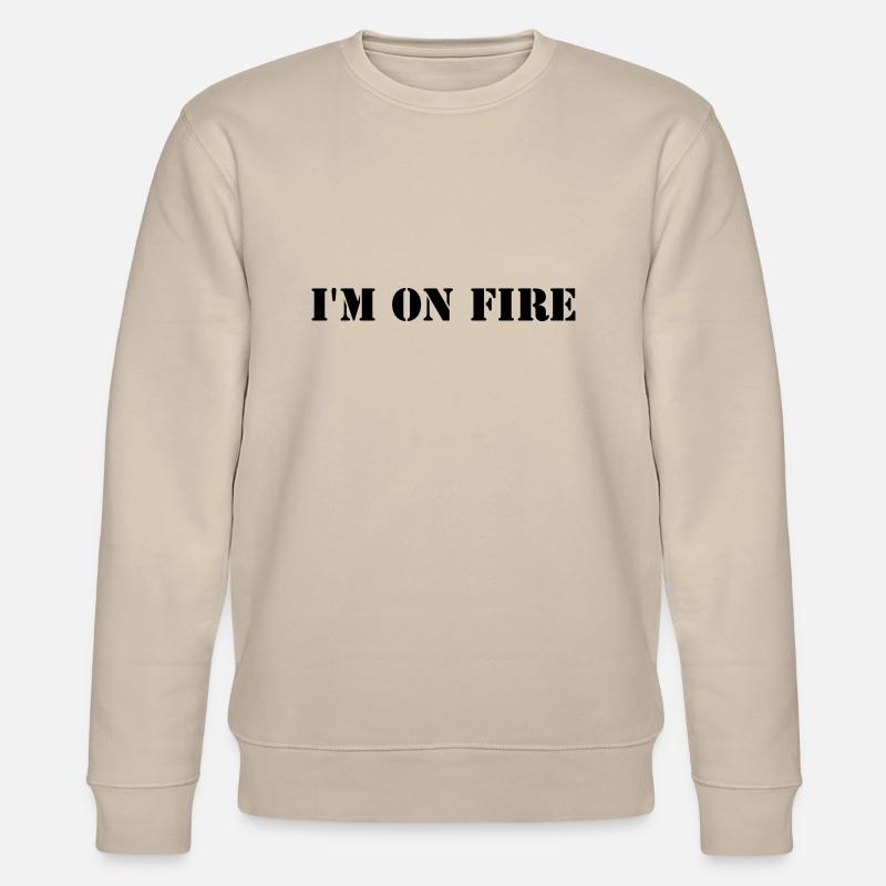 I'm on fire - Stanley/Stella Unisex Bio-Sweatshirt CHANGER  - Beige